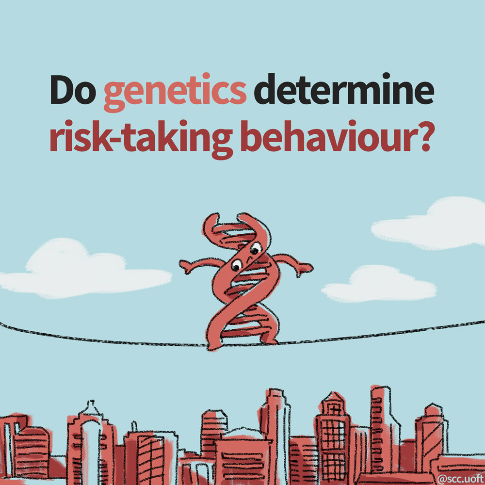 A strand of DNA walking a tight rope, with a city skyline pictured below the tight rope. The text reads: Do genetics determine risk-taking behaviour?